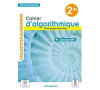 Cahier d'algorithmique et de programmation 2de: Cahier élève