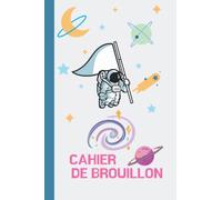 Cahier de brouillon: Cahier scolaire pour écriture, prendre des notes et faire des exercices, devoirs avec tables de multiplication . Format pratique 15.24 x 22.86 cm /100 pages .