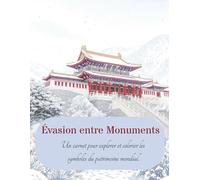 Cahier de coloriage - Evasion entre monuments