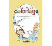 Cahier de coloriage: Les animaux cités dans le Saint Coran et la Sunnah