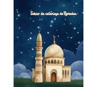 Cahier de coloriage Ramadan aid: Un coloriage pour chaque jour du Ramadan