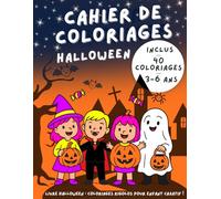 cahier de coloriages halloween: Livre halloween : coloriages rigolos pour enfant créatif !