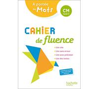 Cahier de fluence CM A portée de mots