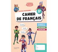 Cahier de français 5e Mission Plumes