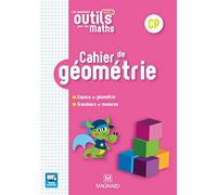 Cahier de géométrie CP Les nouveaux outils pour les maths