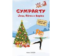 Cahier de jeux Noël 6-12 ans spécial gymnaste - Gymnastique artistique - Activités d’hiver pour enfants filles - Jeux & coloriages de noël: De la ... activités créatives, blagues et quiz