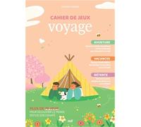 Cahier de jeux voyage: Plus de 70 jeux pour découvrir le monde depuis son canapé
