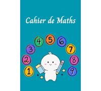 Cahier de Maths pour Étudiants - Un Cahier Simple et Organisé pour la Pratique Quotidienne des Maths: Le Cadeau Parfait pour les Étudiants, les Enseignants et les Amateurs de Maths