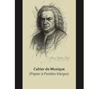 Cahier de Musique: Portées Musicales Vierges