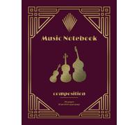 Cahier de Musique Pourpre - 48 Pages de Portées - Modèle Instruments à Cordes (Violon, Alto, Violoncelle, Contrebasse): Music Manuscript Book Purple - ... Edition (Violin, Viola, Cello, Double Bass)