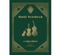 Cahier de Musique Vert émeraude - 48 Pages de Portées - Modèle Instruments à Cordes (Violon, Alto, Violoncelle, Contrebasse): Music Manuscript Book ... Edition (Violin, Viola, Cello, Double Bass)