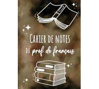 Cahier de Notes du Prof de Français: Relevé de notes et de compétences | Format A4 | Carnet de cotes de l’enseignant | Cahier de bord du professeur grand format | 35 élèves