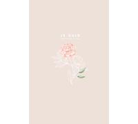 Cahier de notes JE SUIS - version FLEURS: Un espace pour s'exprimer, créer et se connecter à soi-même