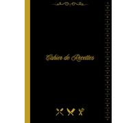 Cahier De Recettes à Remplir a4 Alphabétique: Sans Spirale - Grand Format " Mon Carnet Pour écrire Mes Recettes Géniales La Solution Idéale Pour Tous ... soient Amateurs ou Entrepreneurs " ( Noir ).