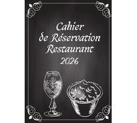 Cahier de Réservation Restaurant 2026: 2 Page par Jour | Pour Restaurants, Cafés et Hôtels 32 Rréservation par jour - 374 Pages | A4 - Couverture Noire