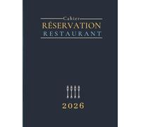 Cahier de réservation restaurant 2026: Agenda avec 2 pages par jour du vendredi au dimanche et jours fériés, jours de la semaine non fériés 1 page. ... avec couverture relié, 550 pages grand format