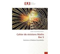 Cahier de révisions Maths Bac S: Exercices et Notions Essentielles