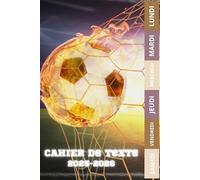 CAHIER DE TEXTE 2025 2026 FOOTBALL: Pour les passionnés de sport |ce1 ce2 cm1 cm2 cp | pratique pour toutes les matières | pour une rentrée scolaire organisée