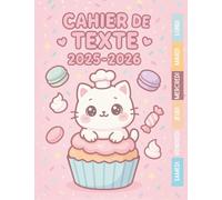 Cahier de Texte 2025 2026 Kawaii : Du CP au CM2 (CE1, CE2, CM1) - Pour filles et garçons - Utile dans toutes les matières pour une rentrée organisée, Thème Kawaii & Chat