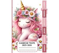 CAHIER DE TEXTE 2025 2026 LICORNE: Cahier de texte girly | pratique pour toutes les matières, pour filles | avec coloriage licorne...