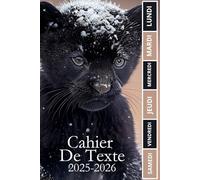 CAHIER DE TEXTE 2025-2026 Panthère Noir: Carnet de devoirs pour filles et garçons, pratique pour tous les matières : cm1 cm2 ce1 ce2 cp | Format a5 pour la rentrée scolaire