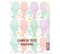 Cahier de texte 2025 2026 Sirène Kawaii : Organise ton année avec magie - Pour CP, CE1, CE2, CM1, CM2 - Pour Filles et Garçons - Motif Sirène Kawaii tout en douceur