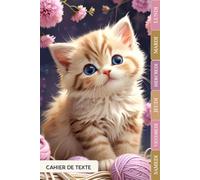 CAHIER DE TEXTE 2026 2027 CHAT: Pour filles et garçons | Intérieur en Couleurs - Pour bien organiser et planifier votre année scolaire