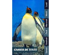 Cahier De Texte: 2026 2027 Pingouin Pour Étudiants CP, CE1, CE2, CM1, CM2, Collège Et Lycée Pratique Pour Toutes Les Matières
