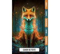 CAHIER DE TEXTE: 2026-2027 Renard | CP, CE1, CE2, CM1, CM2 | Intérieur en Couleurs | Pratique Pour Toutes Les Matières