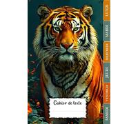 CAHIER DE TEXTE: 2026-2027 Tigre | CP, CE1, CE2, CM1, CM2 | Intérieur en Couleurs | Pratique Pour Toutes Les Matières