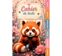Cahier de texte kawaii 2026 2027: Panda roux - Intérieur en Couleurs - Pour bien organiser et planifier votre année scolaire