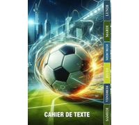 CAHIER DE TEXTE: pour garçon en primaire |cp - ce1 - ce2 - cm1 - cm2 | Intérieur en Couleurs