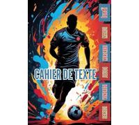 CAHIER DE TEXTE: pour les passionnés de sport - Idéal du CP au CM2 (CE1, CE2, CM1, CM2) - Parfait pour une rentrée scolaire organisée ! Pratique pour toutes les matières.