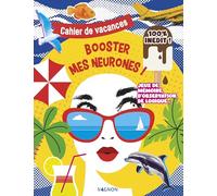Cahier de vacances Booster mes neurones !