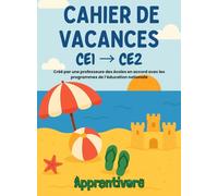 Cahier de vacances CE1 vers CE2, préparation au CE2: Un journal de vacances à remplir en cadeau