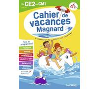Cahier de vacances du CE2 vers le CM1: Magnard, l’inventeur du cahier de vacances