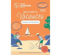 Cahier de vacances du CM1 au CM2: Français & mathématiques