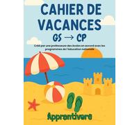 Cahier de vacances GS vers CP, préparation au CP: Un journal de vacances à remplir en cadeau