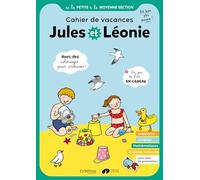 Cahier de vacances Jules et Léonie de la PS à la MS