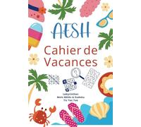 Cahier de Vacances pour AESH: Un Cadeau Original pour Dire Merci AESH - Un Cahier d'Activités +500 jeux à Profiter Pendant les Vacances
