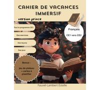 Cahier de vancances immersif: version prince