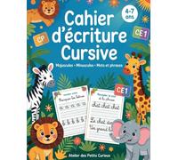Cahier d'Écriture Cursive CP CE1: Apprendre à Écrire les Lettres Majuscules et Minuscules en Cursive | Mots, Phrases et Jeux Éducatifs | Lignage Seyès ... | 80 Pages d'Activités pour Enfants 4-7 Ans