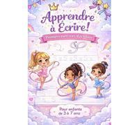 Cahier d'écriture cursive: maternelles et CP: Exercices petite, grande section et CP - alphabet majuscule et minuscule. Sur le thème de la Gymnastique Rythmique façon Kawaii