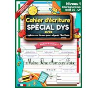 Cahier d'écriture DYS - Interlignes 5 mm à la Française: Carnet avec 4 lignes et 4 couleurs, zones vertes ombrées pour la hauteur des lettres et ... Seyès | 102 pages | Petit Format 17 × 22 cm