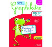 Cahier d'écriture Graphilettre GS-CP de 5 à 7 ans: Les minuscules et les chiffres