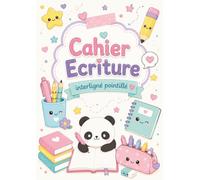 Cahier d'écriture interligné pointillé: Cahier d'Exercices d'Écriture - Lignes Interlignées Pointillées Idéal pour le CP et le CE1 - Pour Enfants, Motif Kawaii