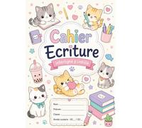 Cahier d'écriture interligné pointillé: Cahier d'Exercices d'Écriture - Lignes Interlignées Pointillées Idéal pour le CP et le CE1 - Pour Enfants, Motif Chat Kawaii