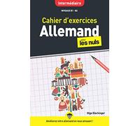 Cahier d'exercices allemand pour les nuls: Niveaux intermédiaires