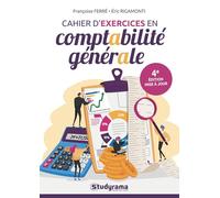 Cahier d'exercices en comptabilité générale: Mis à jour
