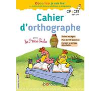 Cahier d'orthographe avec les P'tites Poules: CP et CE1